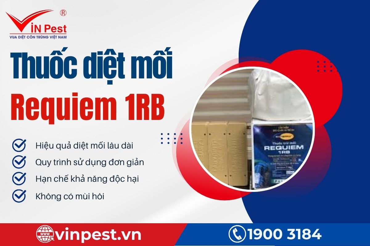 Đặc điểm nổi bật của thuốc diệt mối Requiem 1RB